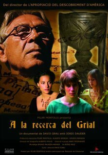 A la recerca del Grial (2005)